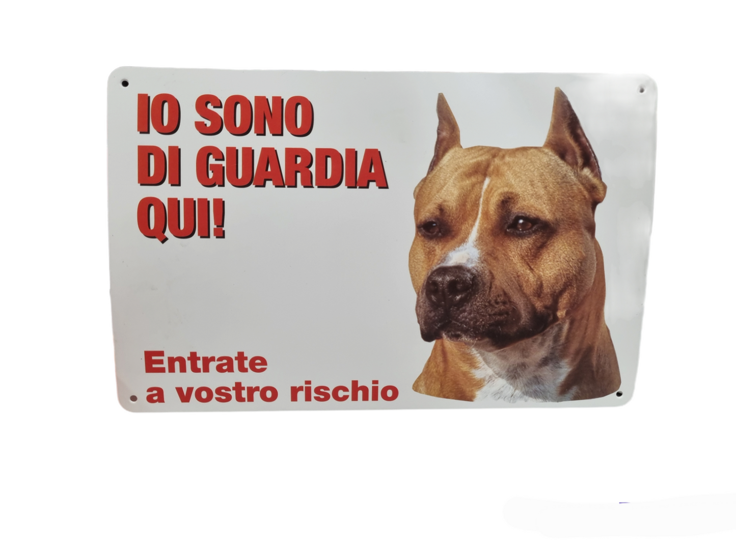 Targa IO SONO DI GUARDIA QUI! Pittbull